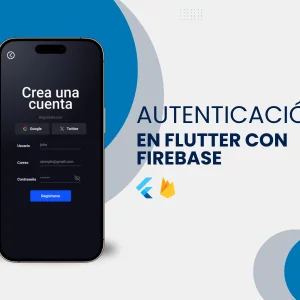 Autenticación en Flutter con Firebase